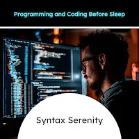 Programming And Coding Before Sleep — Stop Study — обложка
